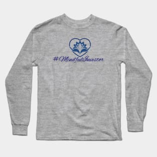 Mindful Investor Blue Long Sleeve T-Shirt